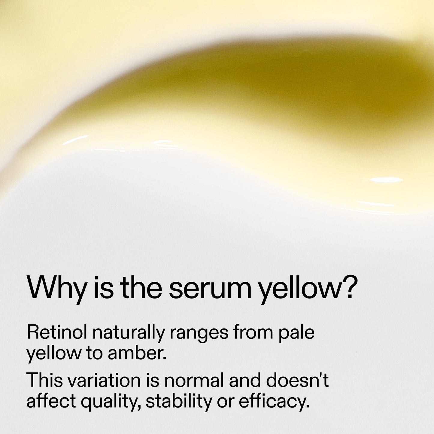 starter-retinol-serum-b2 StarterRetinol_Whyistheserumyellow_2000x2000_f120dca6-dbba-4f3d-81e7-0d5568fda984.jpg