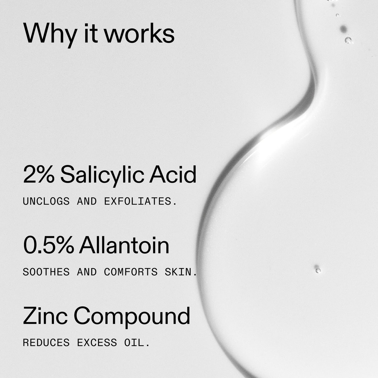 salicylic-acid-cleanser-150ml-b5 Salicylic_Acid_Cleanser_-_150ml_Why_it_works_2000x2000_f0ac53e3-994e-47f1-98ef-a2875aef828d.jpg
